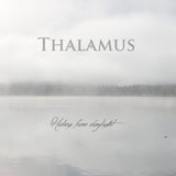 Thalamus LP - Hiding From Daylight | Buy Now For 31.99