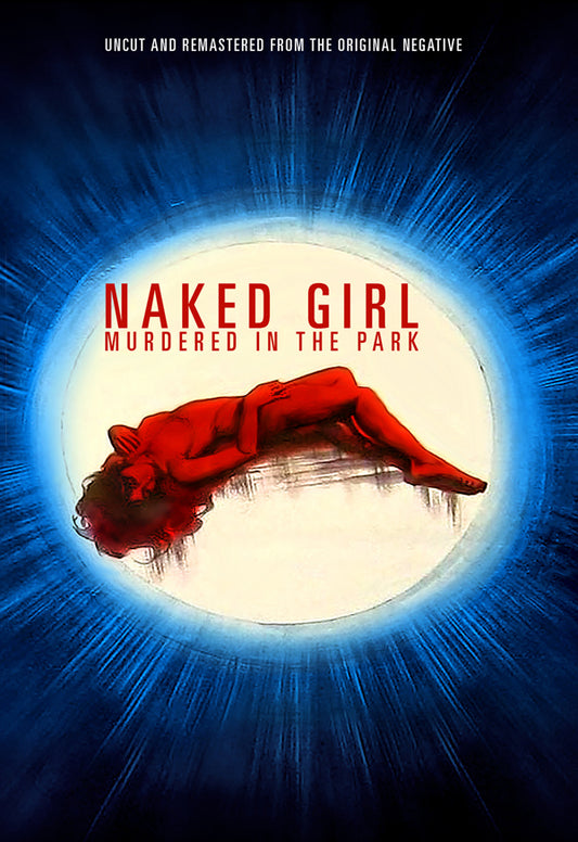 Feature Film DVD - Naked Girl Murdered In The Park | Buy Now For 19.99
