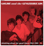 Goldie And The Gingerbreads LP - Thinking About The Good Times 1964-1966 | Buy Now For 50.99