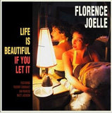 Florence Joelle LP - Life Is Beautiful If You Let It | Buy Now For 32.99
