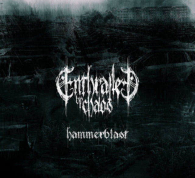 Enthralled By Chaos CD - Hammerblast
