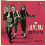 Delmonas LP Vinyl Record - Hello. We Love You! The Big Beat Eps