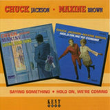 Chuck Jackson/ Maxine Brown CD - Saying Something/ Hold On We're Coming