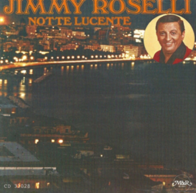 Jimmy Roselli CD - Notte Lucente