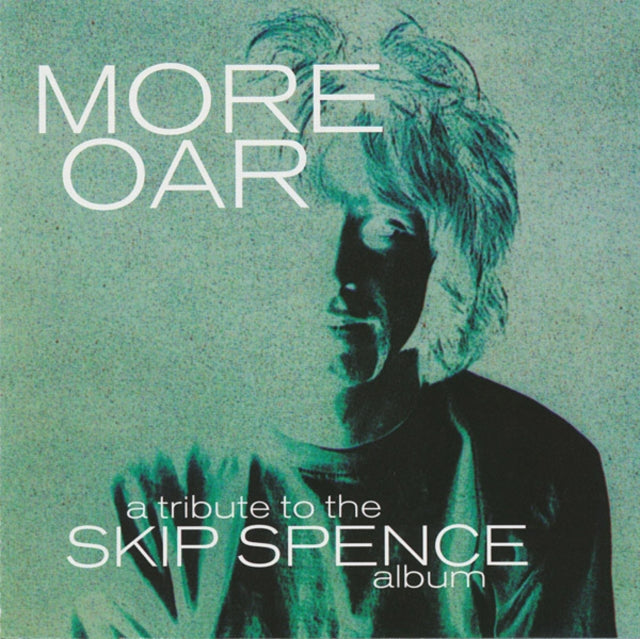 Various Artist: s LP Vinyl Record - More Oar - A Tribute To The Skip Spence Album (Black Friday 20. 19 )