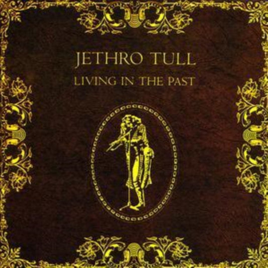 Jethro Tull CD - Living In The Past