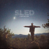 Sled LP - A Better You