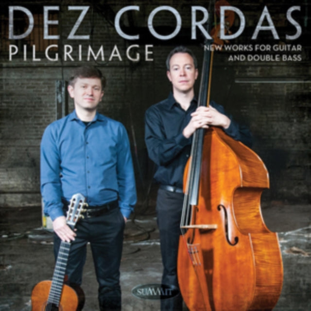 Dez Cordas CD - Pilgrimage: New Works For Guitar And Double Bass