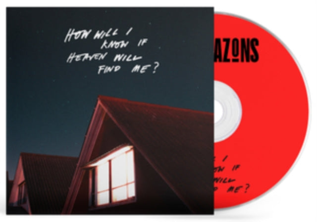 Amazons CD - How Will I Know If Heaven Will Find Me