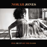 Norah Jones LP - Pick Me Up Off The Floor