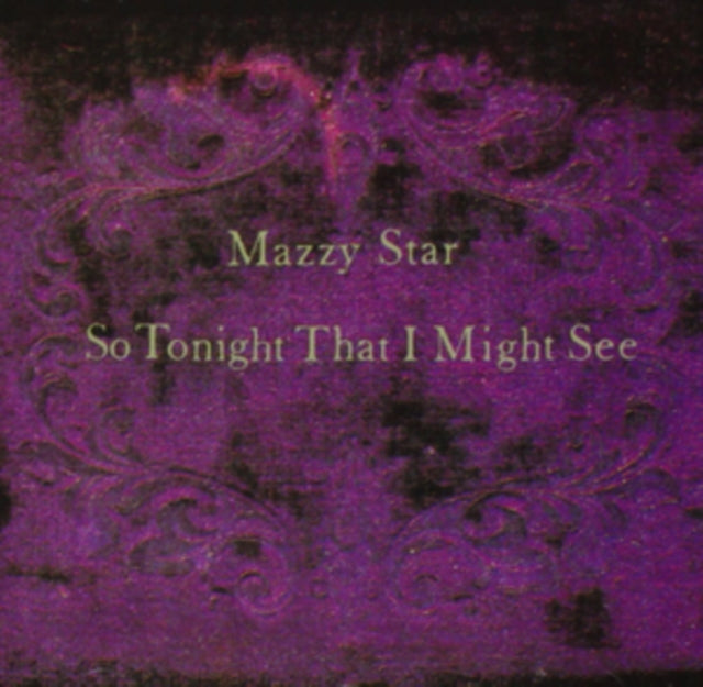 Mazzy Star LP Vinyl Record  So Tonight That I Might See