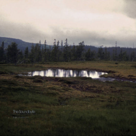 The Soundbyte LP - Solitary IV