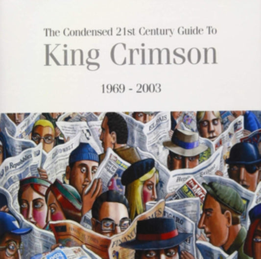 King Crimson CD - The Condensed 21st Century Guide To
