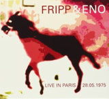 Fripp & Eno CD - Live In Paris