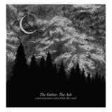 The Ember The Ash CD - Consciousness Torn From The Void