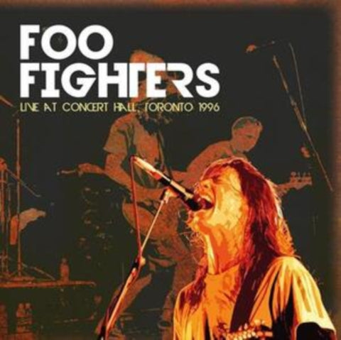 Foo Fighters LP Vinyl Record - Live At Concert Hall Tortonto 19 96