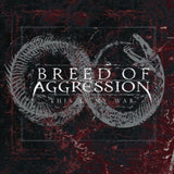 Breed Of Aggression CD - This Is My War