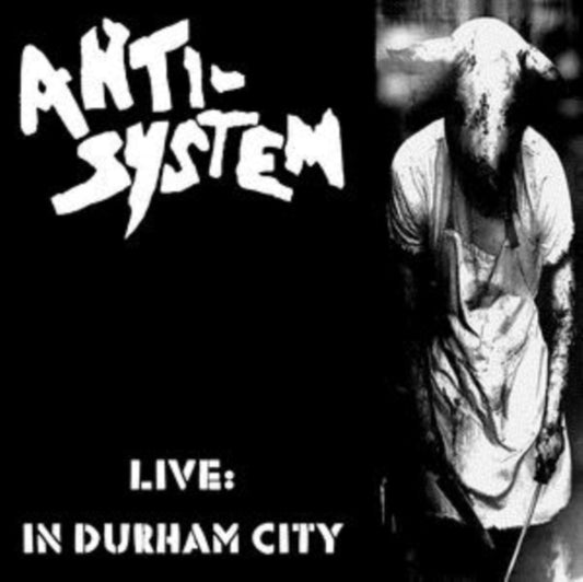 Anti System LP - Live : In Durham City (Lp+Cd)
