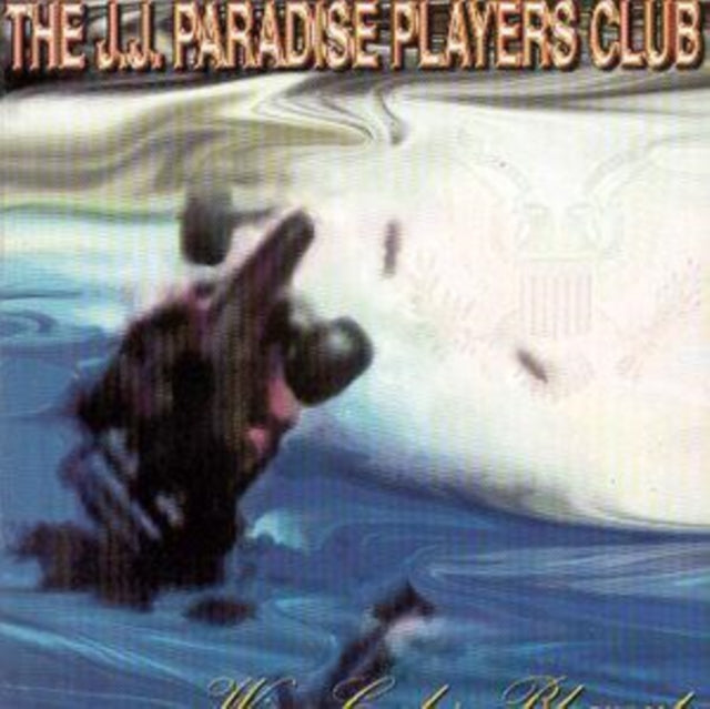 J.J. Paradise Players Club CD - Wine Cooler Blowout