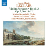 Butterfield / Mcmahon / Wollston CD - Jean-Marie Leclair: Violin Sonatas / Book 3 (Op. 5 / Nos. 9-12 )