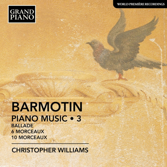 Christopher Williams CD - Semyon Alexeyevich Barmotin: Piano Music / Vol. 3 - Ballade / 6 Morcaeux / Op. 5 / 10  Morceaux / Op. 6