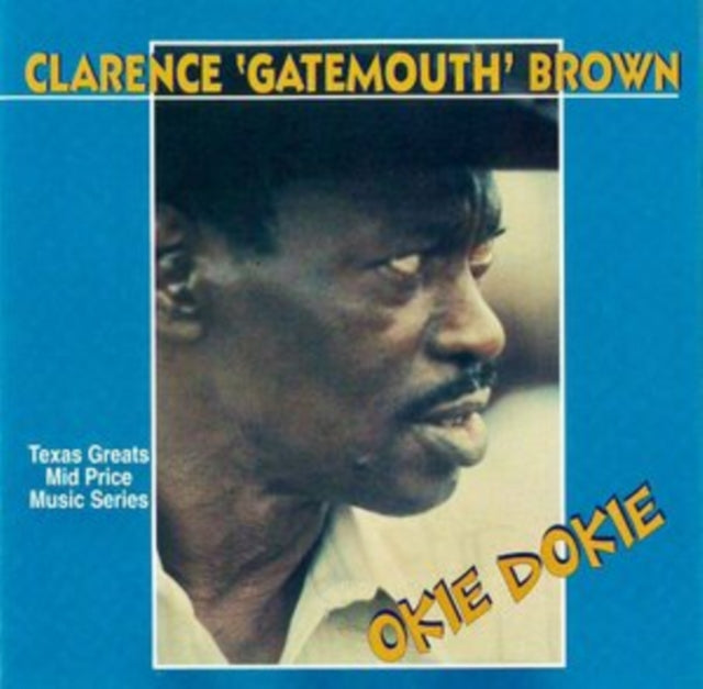 Clarence Gatemouth Brown CD - Okie Dokie