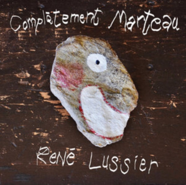 Rene Lussier CD - Completment Marteau