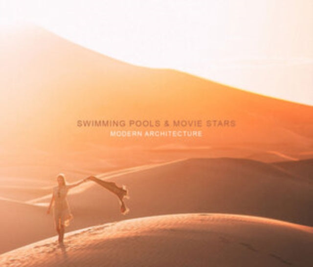 Swimming Pools And Movie Stars CD - Modern Architecture