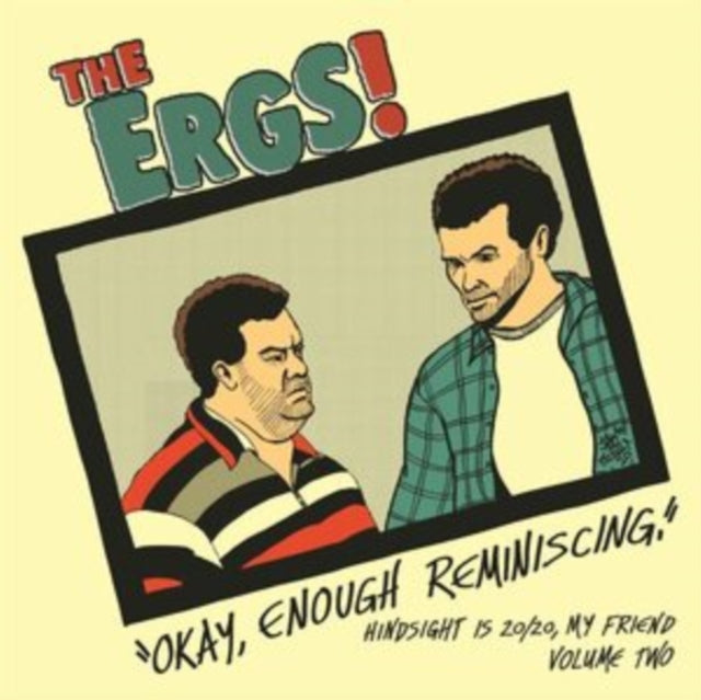 The Ergs CD - Hindsight Is 20/20 My Friend Vol Two