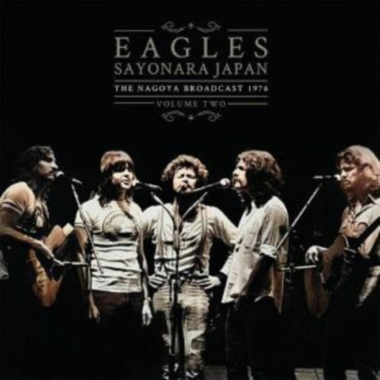 Eagles LP Vinyl Record - Sayonara Japan Vol. 2