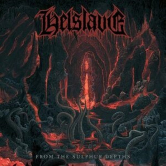 Helslave CD - From The Sulphur Depths