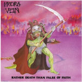 Hydra Vein CD - Rather Death Than False Of Faith