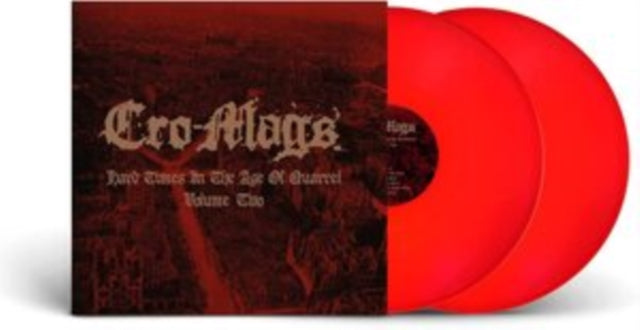 Cro-Mags LP - Hard Times In The Age Of Quarrel Vol 2 (Red Vinyl)