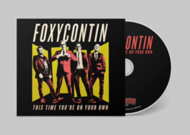 Foxycontin CD - This Time You're On Your Own