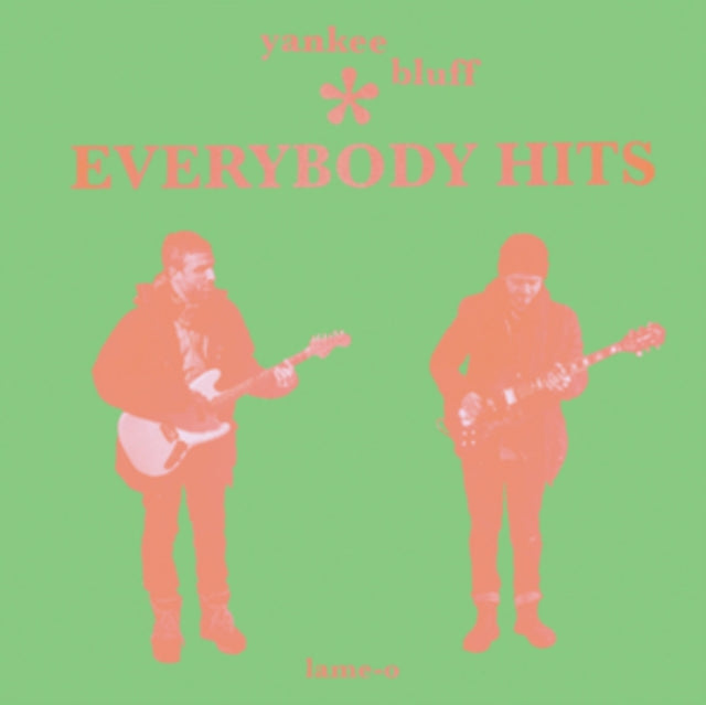 Yankee Bluff LP - Everybody Hits (Green Vinyl)