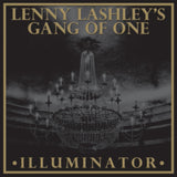 Lenny Lashley's Gang Of One CD - Illuminator