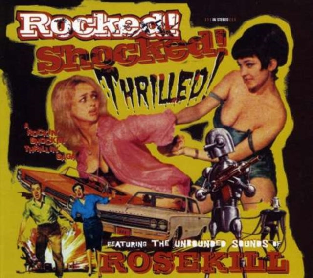 Rosekill CD - Rocked! Shocked! Thrilled!