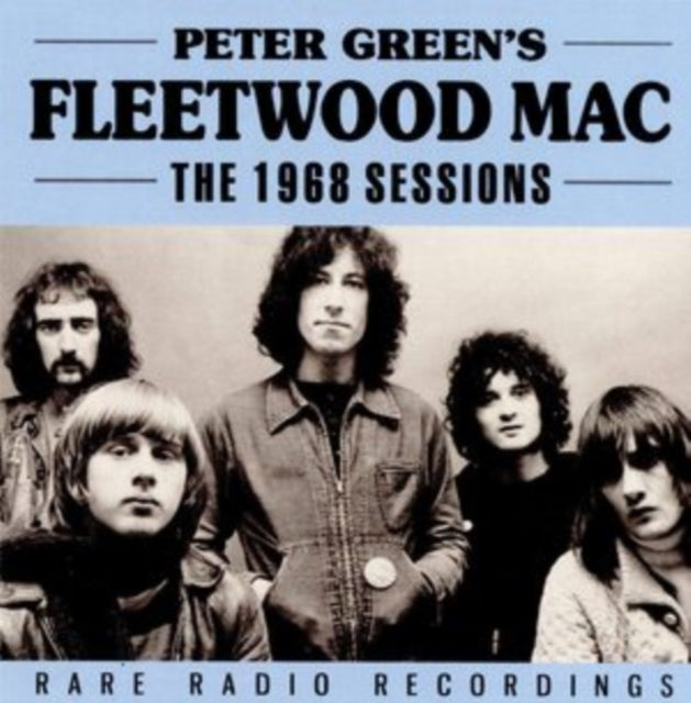 Peter Greenäó»s Fleetwood Mac CD - The 1968 Sessions