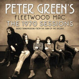 Peter Green’s Fleetwood Mac CD - The 1970 Sessions