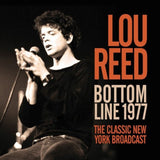 Lou Reed CD - Bottom Line 1977