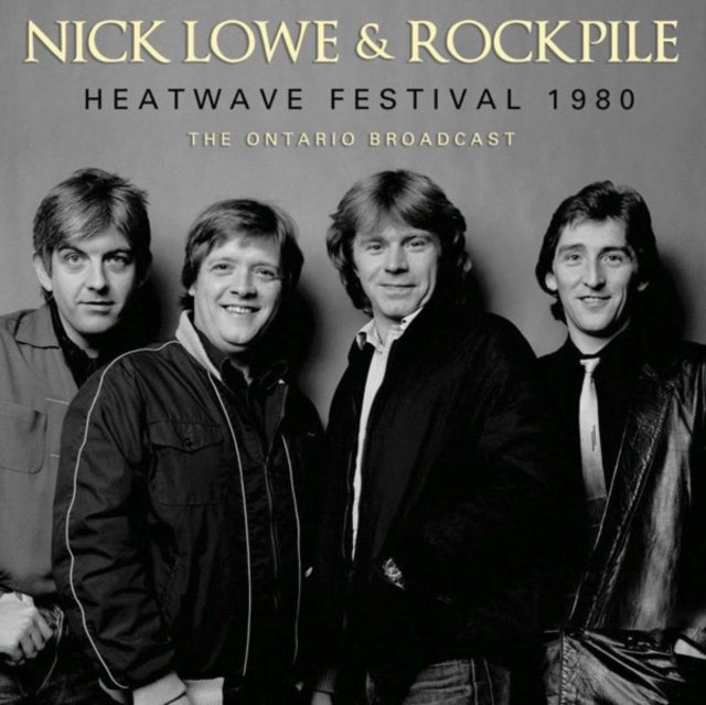 Nick Lowe & Rockpile CD - Heatwave Festival 1980