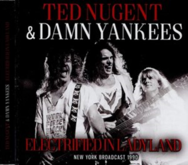 Ted Nugent & Damn Yankees CD - Electrified In Ladyland