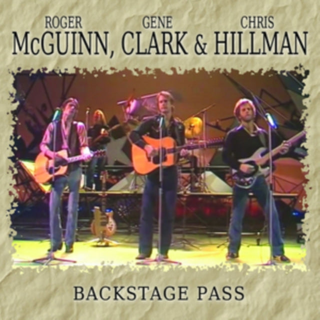 Mcguinn, Clark & Hillman CD - Backstage Pass