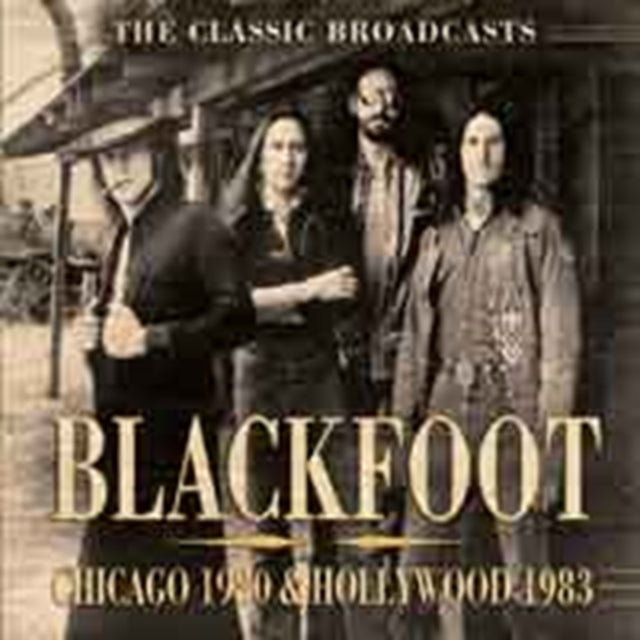 Blackfoot CD - Chicago 1980 & Hollywood 1983