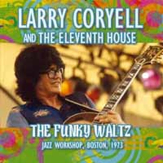 Larry Coryell CD - The Funky Waltz