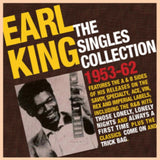 Earl King CD - The Singles Collection 19 53-62