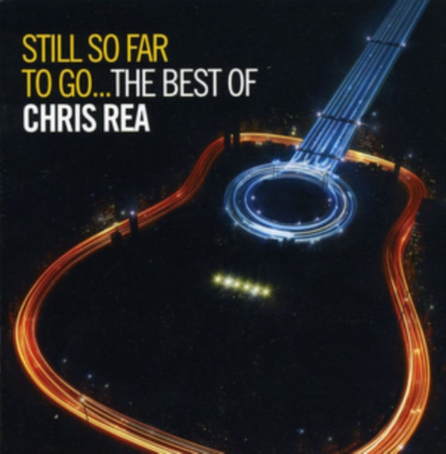 Chris Rea CD - Still So Far To Go - The Best Of