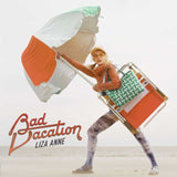 Liza Anne LP Vinyl Record - Bad Vacation