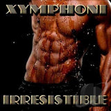 Xymphoni CD - Irresistible