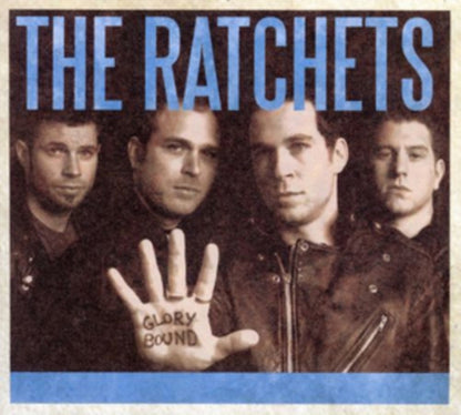 The Ratchets LP - Glory Bound (Electric Blue Vinyl)